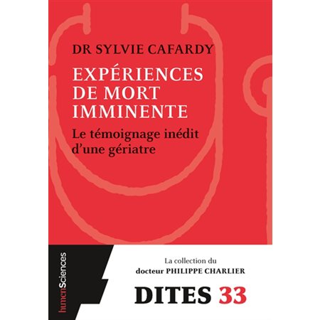 Expériences de mort imminente : Le témoignage inédit d'une gériatre