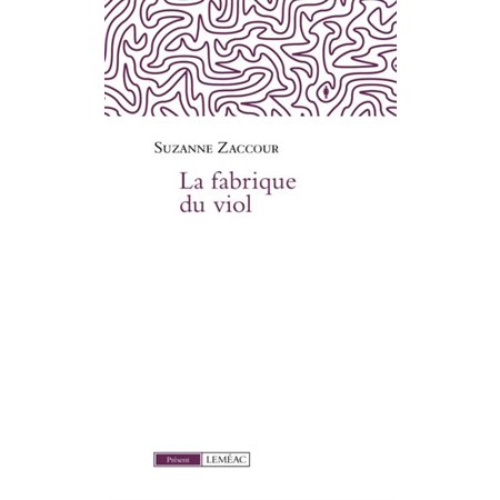 La fabrique du viol