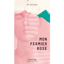 Mon fermier rose