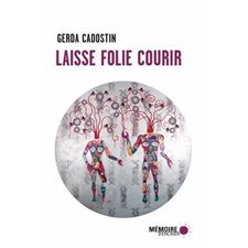 Laisse folie courir