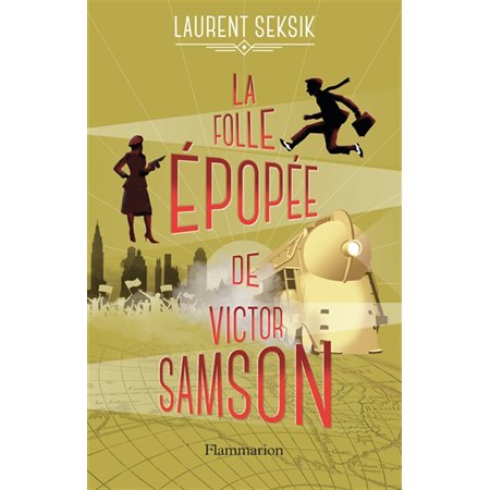 La folle épopée de Victor Samson