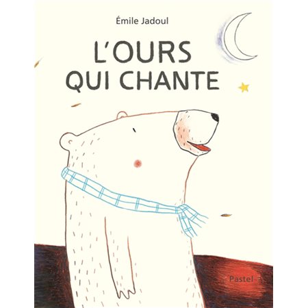 L'ours qui chante : Pastel