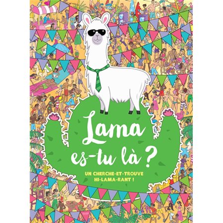 Lama, es-tu là ? : Cherche et trouve