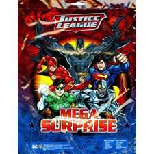 Justice League : Méga surprise