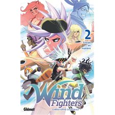 Wind fighters T.02 : Entrée en matière : Manga : ADO