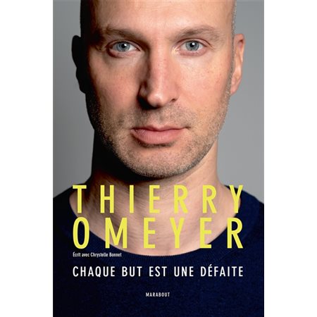 Chaque but est une défaite : Thierry Omeyer