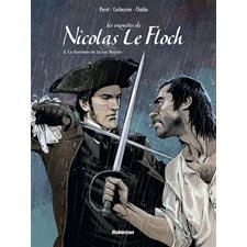 Les enquêtes de Nicolas Le Floch T.03 : Le fantôme de la rue Royale : Bande dessinée