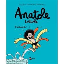 Anatole Latuile T.01 : C'est parti ! : Bande dessinée : Nouvelle édition