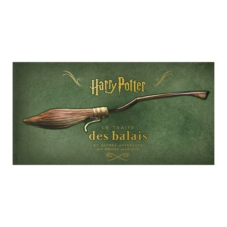 La collection Harry Potter au cinéma : Le traité des balais et autres artefacts du monde magique