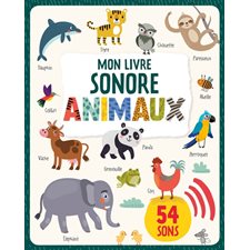 Mon livre sonore animaux : 54 sons