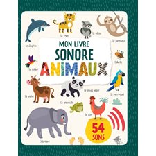 Mon livre sonore animaux : 54 sons