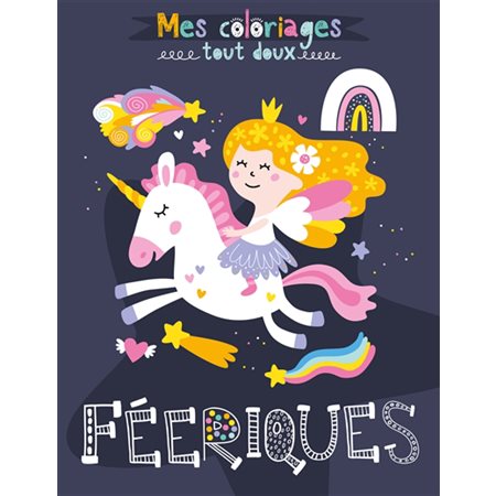 Féeriques : Mes coloriages tout doux