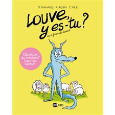 Louve, y es-tu  ? T.01 : Une faim de Louve : Bande dessinée