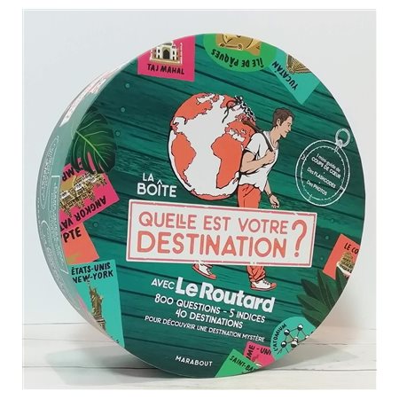 Quelle est votre destination ? : La boîte : Avec Le Routard : 800 questions, 5 indices, 40 destinati