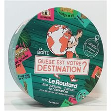 Quelle est votre destination ? : La boîte : Avec Le Routard : 800 questions, 5 indices, 40 destinati