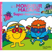 Les Monsieur Madame super-héroïnes : Monsieur Madame. Histoires fantastiques : AVC