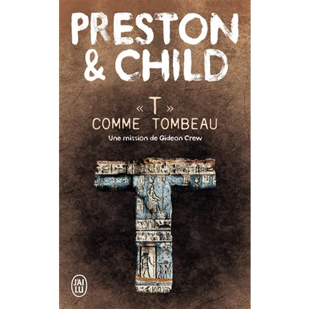 T comme tombeau (FP) : Une mission de Gideon Crew