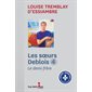 Les soeurs Deblois T.04 : Le demi-frère : Nouvelle édition