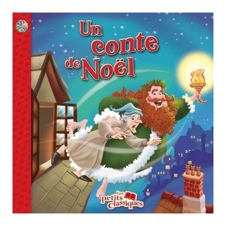 Un conte de Noël : Les petits classiques
