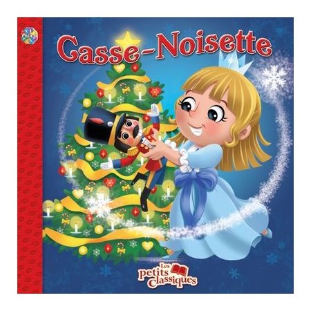 Casse-Noisette : Les petits classiques