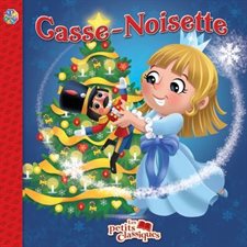 Casse-Noisette : Les petits classiques