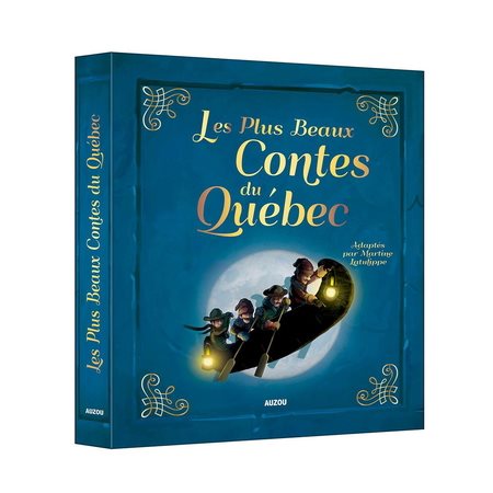 Les plus beaux contes du Québec : CONTE