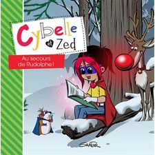 Au secours de Rudolphe ! :  Cybelle et Zed
