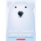 Un ours polaire dans la neige
