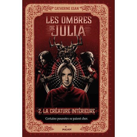 Les ombres de Julia T.02 : La créature intérieure