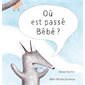 Où est passé Bébé ?