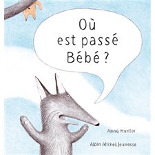 Où est passé Bébé ?