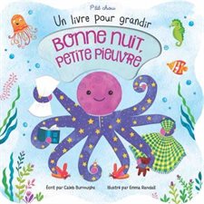 Bonne nuit, petite pieuvre : Un livre pour grandir