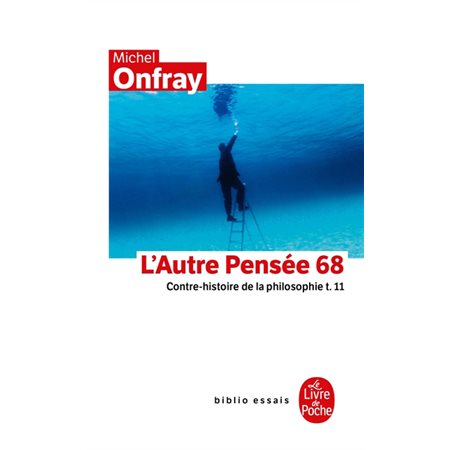 Contre-histoire de la philosophie T.11 (FP) : L'autre pensée 68