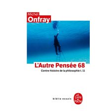 Contre-histoire de la philosophie T.11 (FP) : L'autre pensée 68