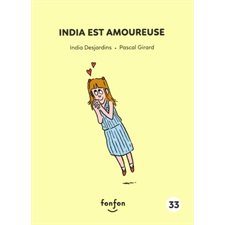 Histoires de lire T.33 : India est amoureuse : India et moi : INT
