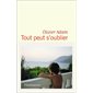 Tout peut s'oublier