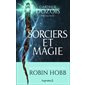 Sorciers et magie : Anthologie : 17 nouvelles