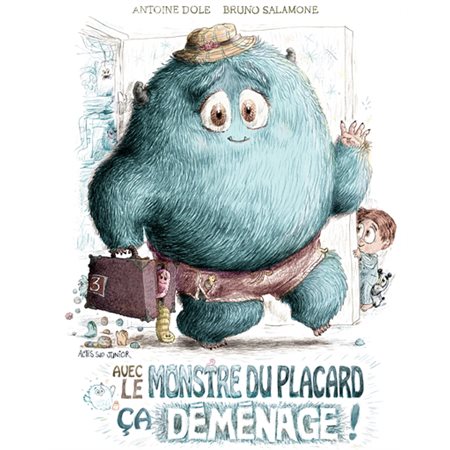 Avec le monstre du placard ça déménage ! : Couverture rigide