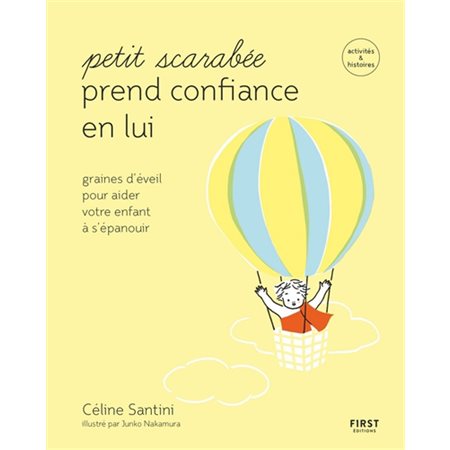 Petit scarabée prend confiance en lui : Graines d'éveil pour aider votre enfant à s'épanouir