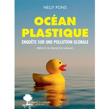 Océan plastique : Enquête sur une pollution globale