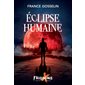 Éclipse humaine : Frissons sang pour sang québécois : Frisson eXtrème