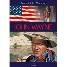 John Wayne : Nouvelle édiition