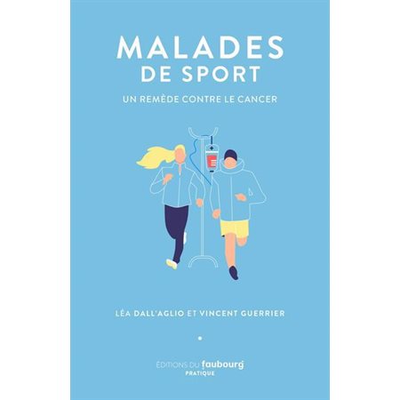 Malades de sport : Un remède contre le cancer