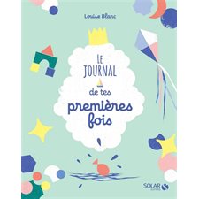 Le journal de tes premières fois