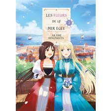 Les fleurs de la mer Egée T.03 : Manga