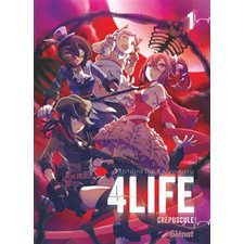 4life T.01 : Crépuscule : manga