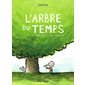 L'arbre du temps : Le cycle de la vie, tout en poésie