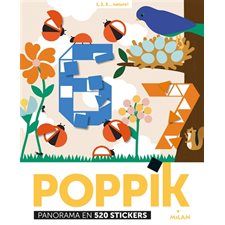 1, 2, 3... Nature ! : Poppik panorama stickers : Panorama en 520 stickers