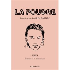 La poudre T.01 : Ecrivain-es & musiciennes