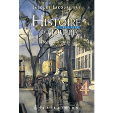 Histoire populaire du Quebec T.04 : De 1896 à 1960